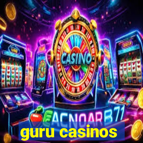 guru casinos